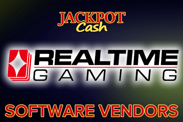 Software providers at Jackpot Cash Casino - Real-Time Gaming and its games