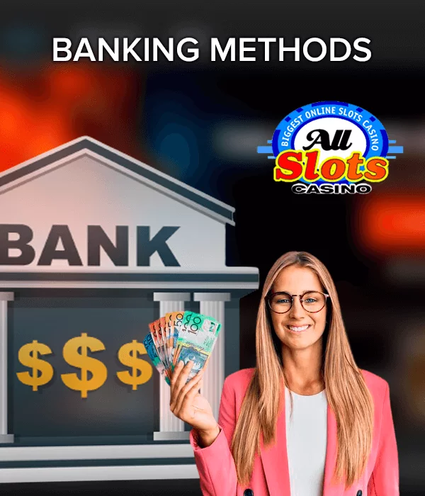 All slots casino banking methods
