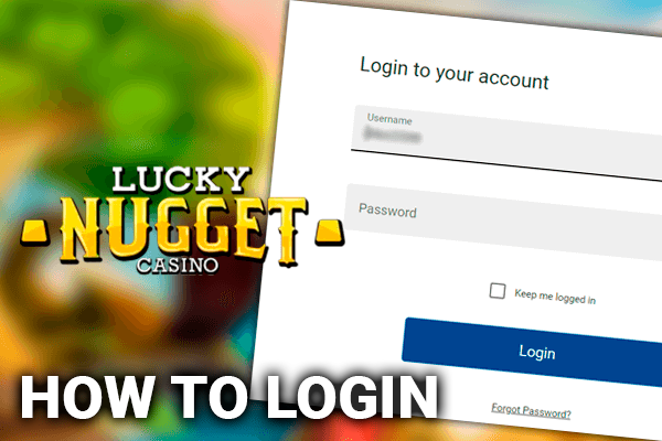 How to Login in Lucky Nugget casino