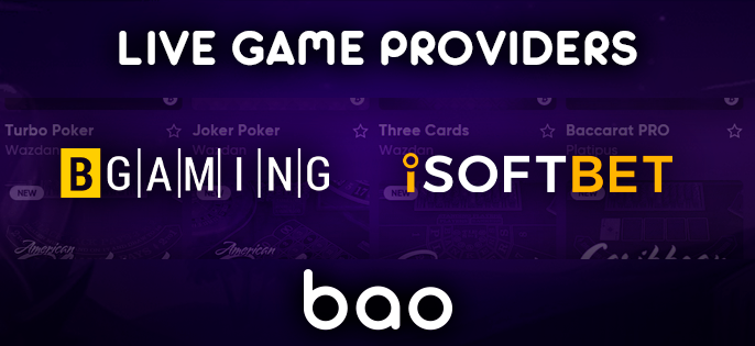 Live casino game providers on Bao Casino site