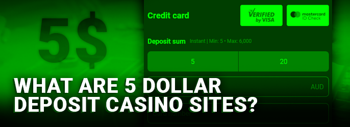 About the casinos with a minimum deposit of five dollars - what a player from Australia needs to know