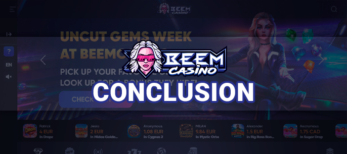 Conclusions about the project Beem Casino - is it worth playing in this casino