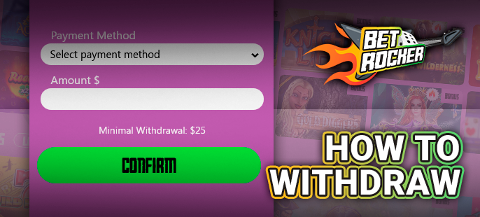 Betrocker Casino withdrawal form - how to withdraw money from the casino