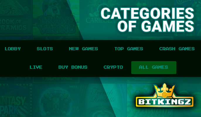 Categories of gambling on the site Bitkingz Casino - slots, live games, crypto and others