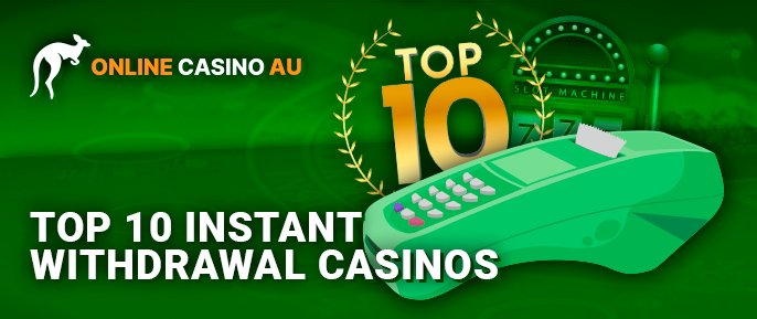 Rating of the Fastest Payout Casinos for Australians - top 10 best casinos for payouts