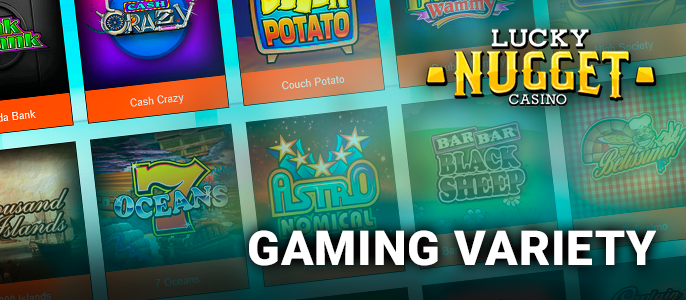 Gaming Variety on Lucky Nugget site - What games are there