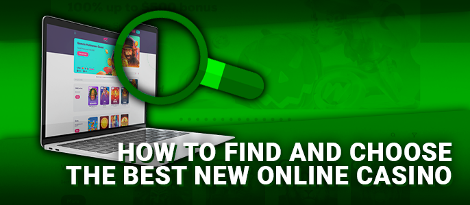 How to find the best new casino - a list of steps to find the best Australian casino