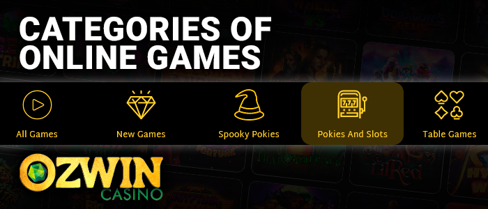 Categories of games on the site Ozwin Casino - Pokies, Video Poker, Table Games and others