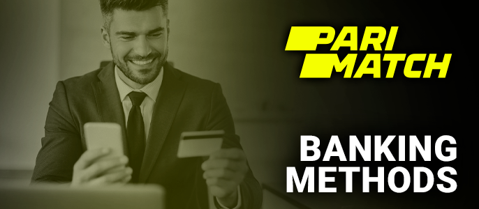 Banking services at Parimatch Casino - deposit and withdrawal