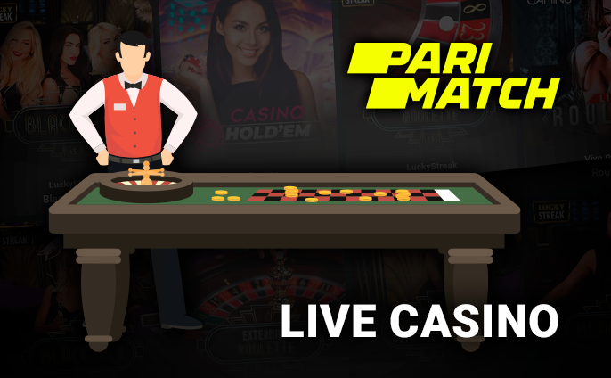 Live Casino at Parimatch Casino - blackjack, baccarat, roulette and more
