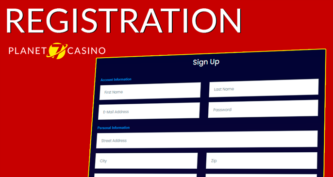 Planet 7 Oz Casino registration form - how to register account