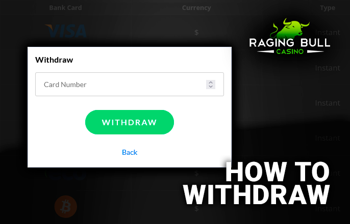 Withdrawing money at Raging Bull Casino - how to get money out of the casinos