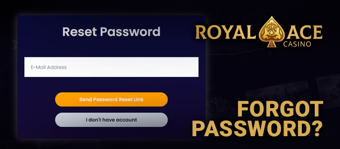 Account password recovery at Royal Ace Casino - how to regain access to account