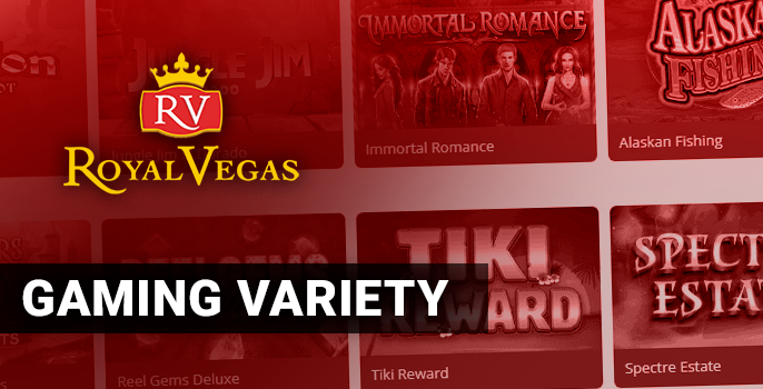 Variety of casino games on the site of Royal Vegas Casino - pokies, roulette, etc.