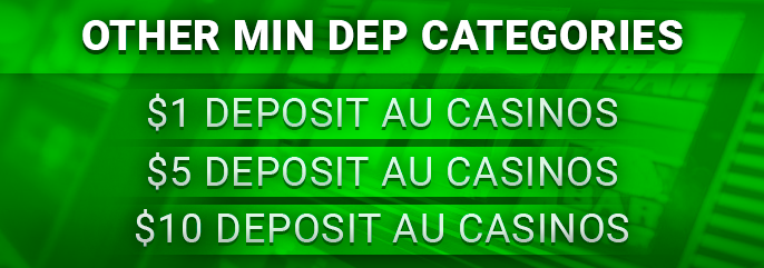 About the casinos with minimum deposits - one, five and ten dollars