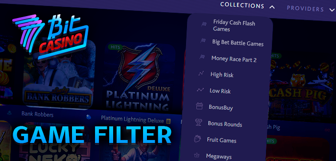 Filter for games on the site 7 bit casino
