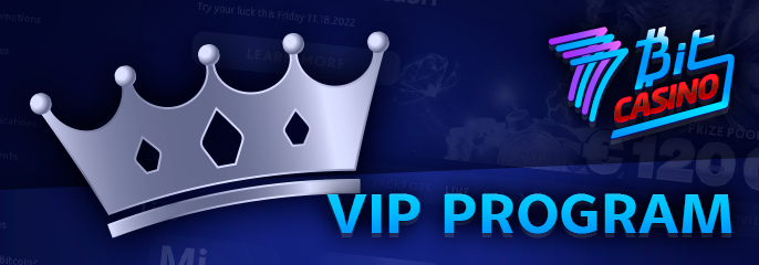 7 bit casino loyalty program for Australians - about VIP program
