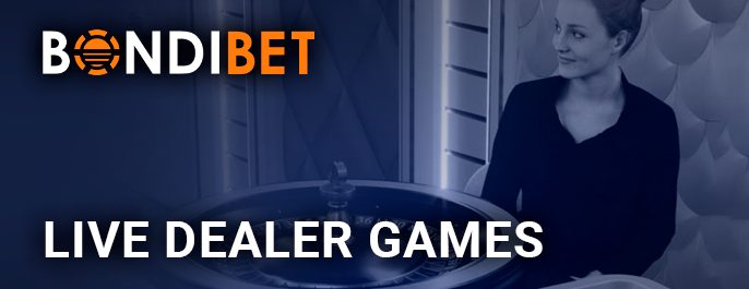 Live Dealer Games at BondiBet Casino - What Live Games are Available