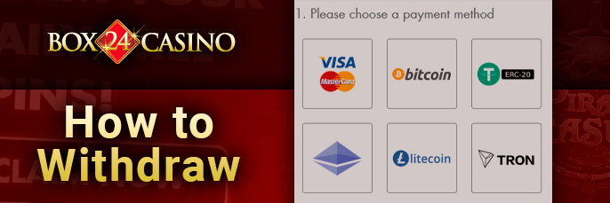 Withdrawing money from your Box 24 Casino account - how to get money to wallet