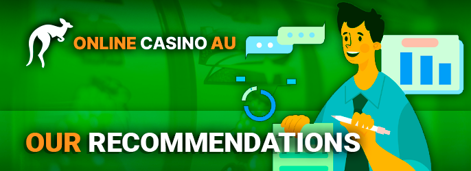 Our Recommendations for real money gambling - What a player from Australia needs to know