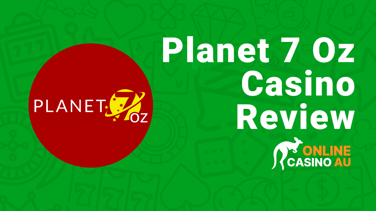 Planet 7 Oz Casino video review