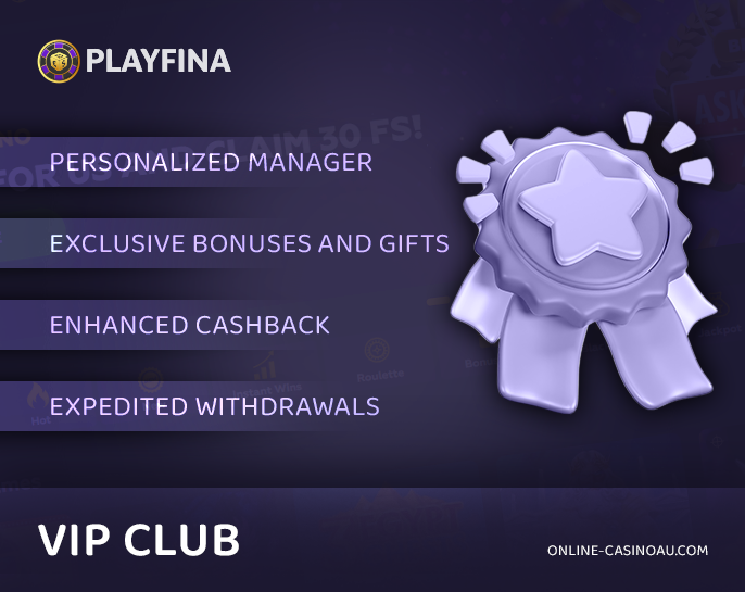 Features of the VIP program for AU players Playfina Casino