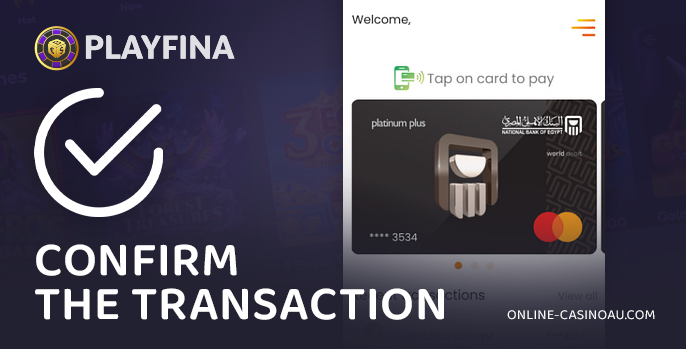 Confirm your deposit to Playfina Casino in payment system app