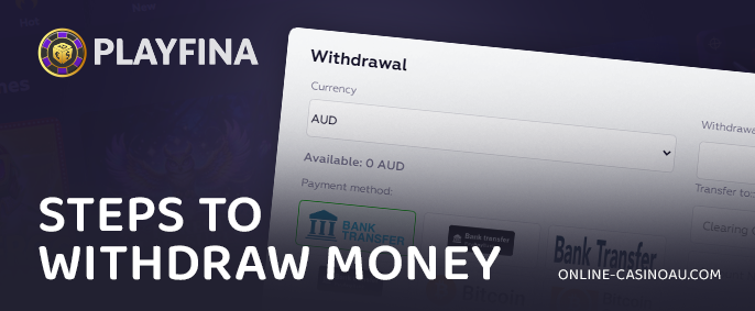 Withdrawal process from Playfina Casino