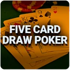 Five Card Draw Poker