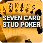 Seven Card Stud Poker