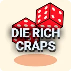 Die Rich Craps