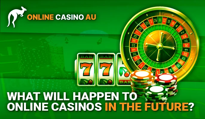 The future of online casinos in Australia - what awaits players