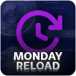 Monday Reload