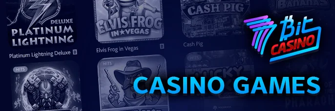 About the department with games on the site 7 bit casino - how to start playing