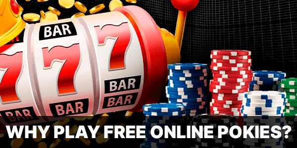 Why Play Free Online Pokies