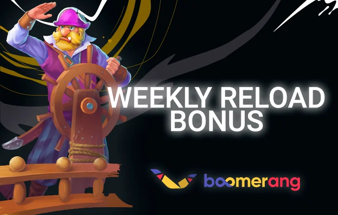 Introducing Weekly Reload Bonus from Boomerang Casino