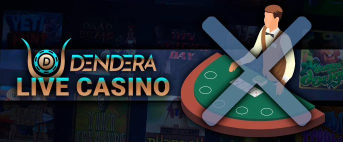 Live games at Dendera Casino - how to find them