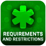 Requirements and restrictions