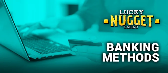 Lucky Nugget Banking Methods for Aussies