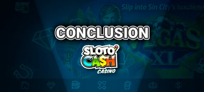 The final review of Slotocash casino - a decisive conclusion