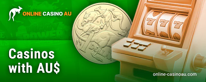 Online casinos with Australian currency to play