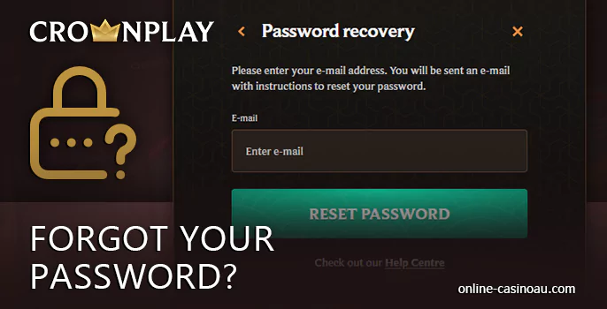 Step by step guide to recover Crownplay Casino account password