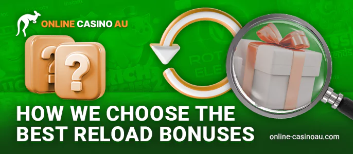 What criteria are used to choose a reload bonus in online casinos