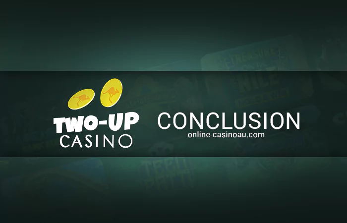 Bottom line on Two Up casino - what you need to know