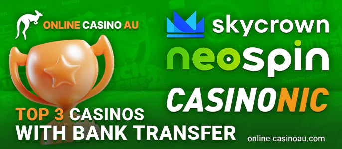 Three top online casinos with bank transfer payments