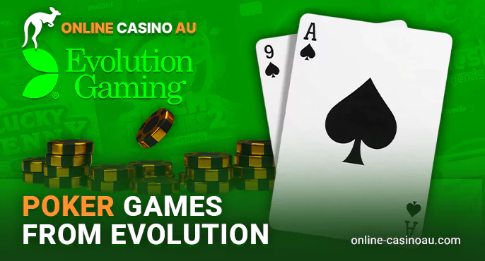 Online poker games from Evolution Gaming at AU online casinos