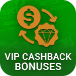 VIP Cashback Bonuses