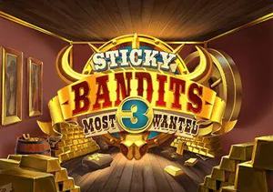 Sticky Bandits 3: Most Wanted