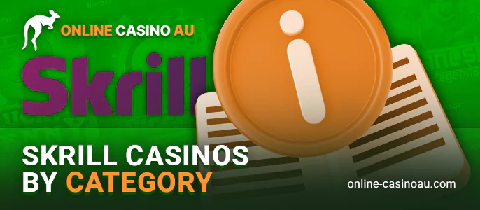 Check the categories of online casinos with Skrill payments