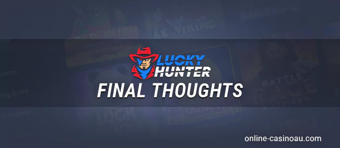 Lucky Hunter Casino online review summary - what you should know